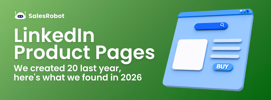 LinkedIn Product Pages: We Created 20 - Here's What We Found [2026]