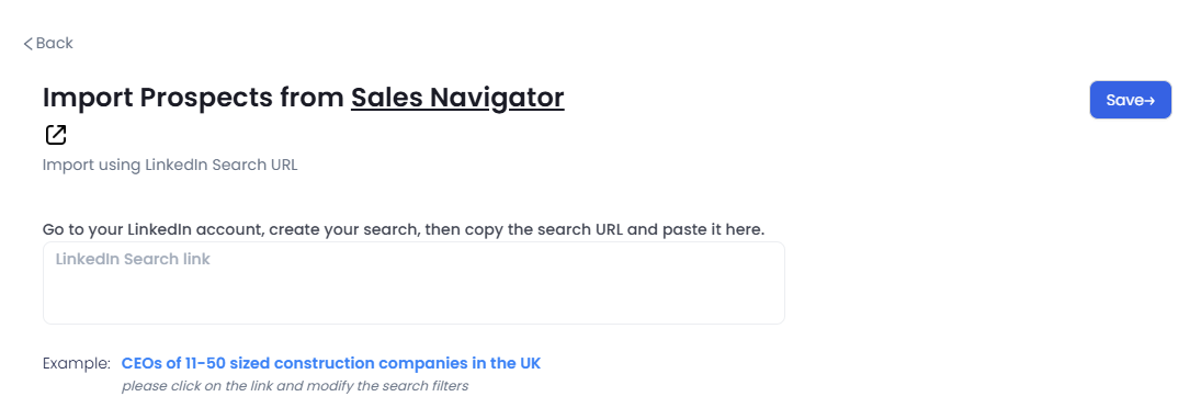 Import prospects from Sales Navigator using a LinkedIn Search URL.
