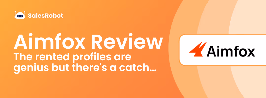 Aimfox Review 2026: Could Rented Profiles Get You Banned?