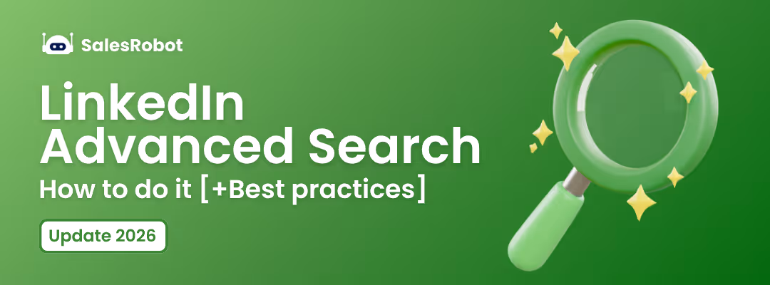 How to Use LinkedIn Advanced Search in 2026