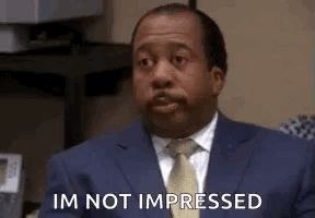 I’m not impressed