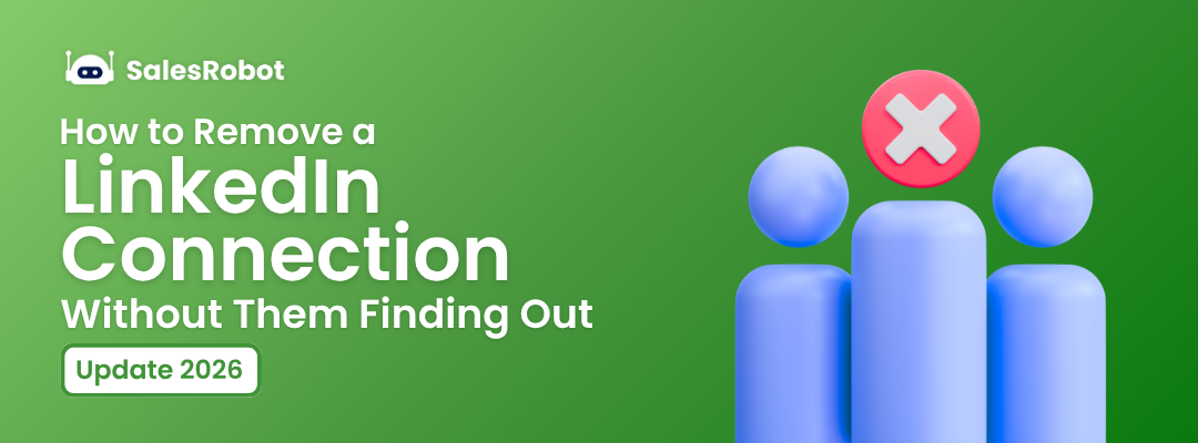 Remove a LinkedIn Connection Without Them Finding Out