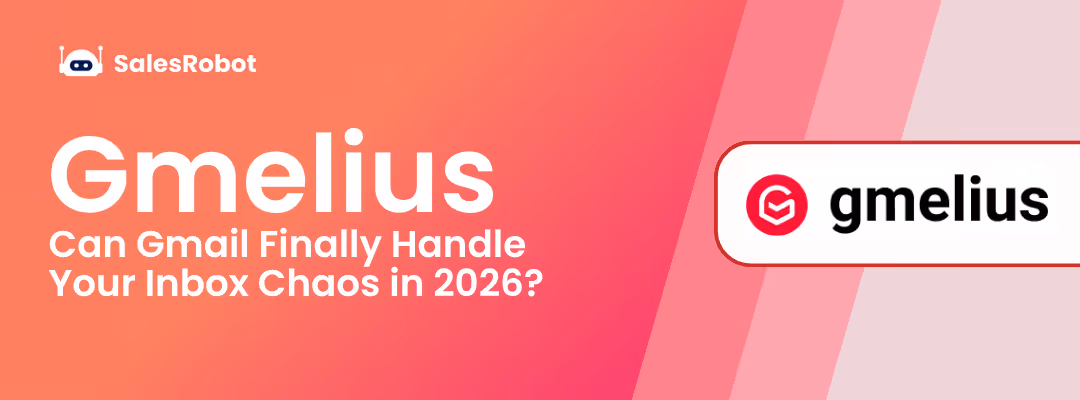 Gmelius in 2026: Can Gmail Finally Handle Your Inbox Chaos?