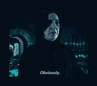 Professor Snape standing and saying 'Obviously'
