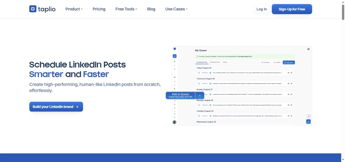 The Taplio logo, navigation links, and the headline 'Schedule LinkedIn Posts Smarter and Faster', with a call to action button 'Build your LinkedIn brand'. 