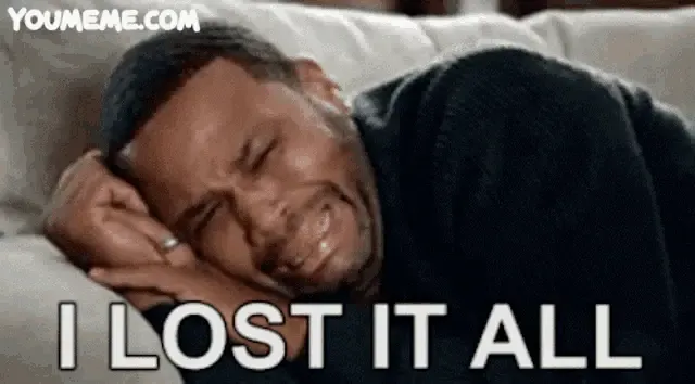 A man crying with the text I LOST IT ALL.
