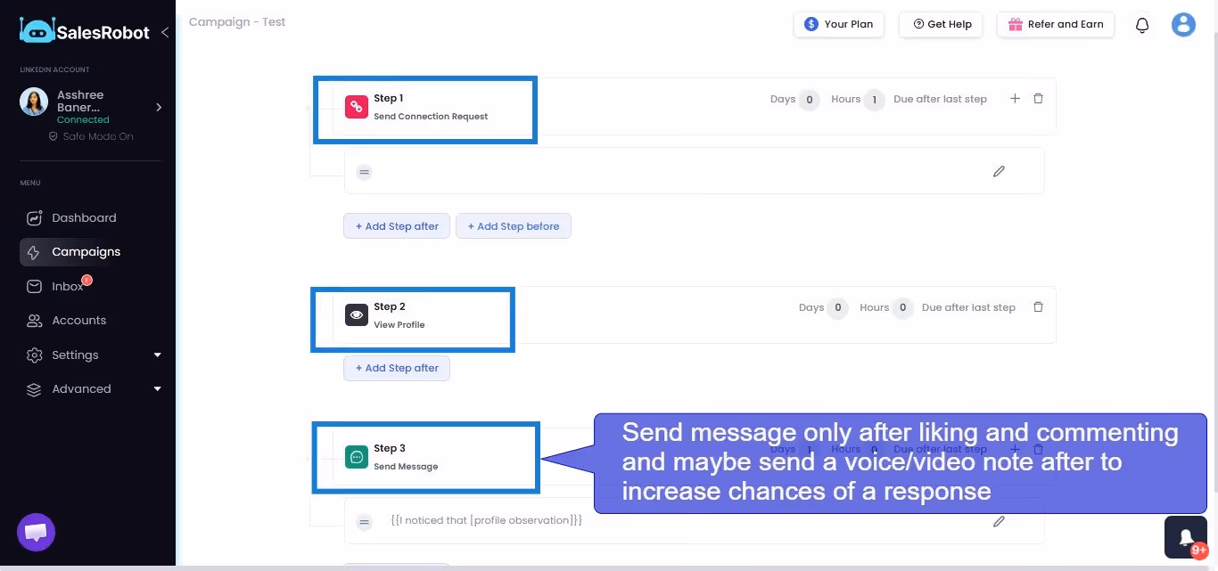 A screenshot shows a campaign workflow with steps like "Send Connection Request" and "Send Message", with the text Send message only after liking and commenting and maybe send a voice/video note after to increase chances of a response