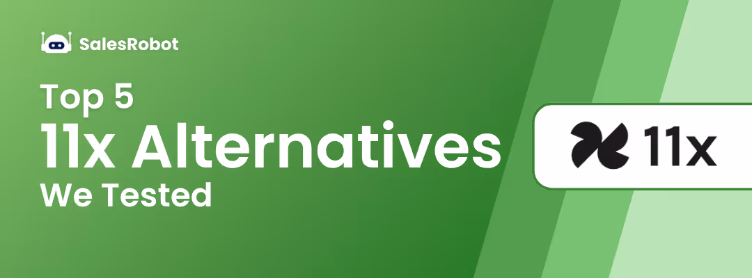 Top 5 11x.ai Alternatives We Tested 