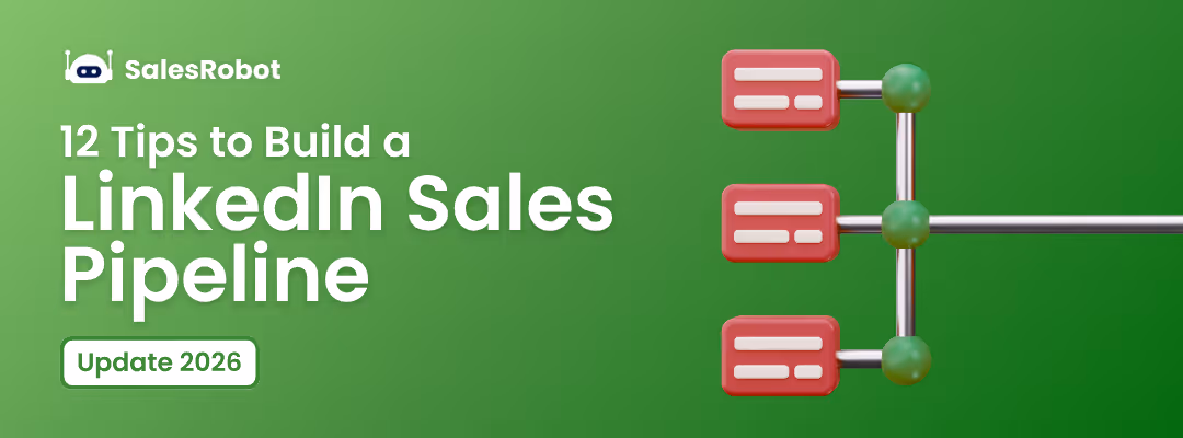 12 Tips to Build a LinkedIn Sales Pipeline