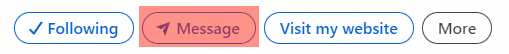 Message button on LinkedIn profiles