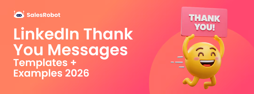 LinkedIn Thank You Messages: Templates + Examples 2026