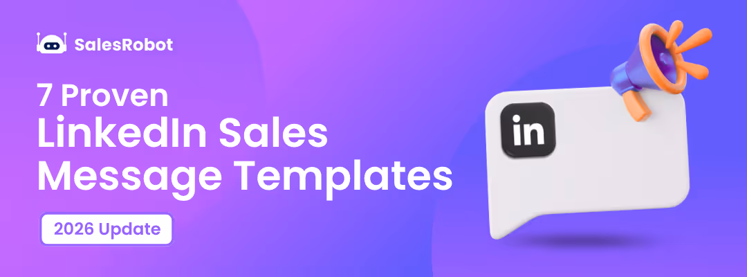 7 Proven LinkedIn Sales Message Templates for 2026