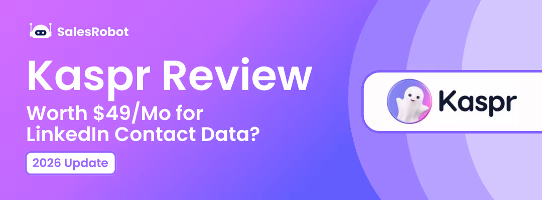 Kaspr Review: Worth $49/Mo for LinkedIn Contact Data?