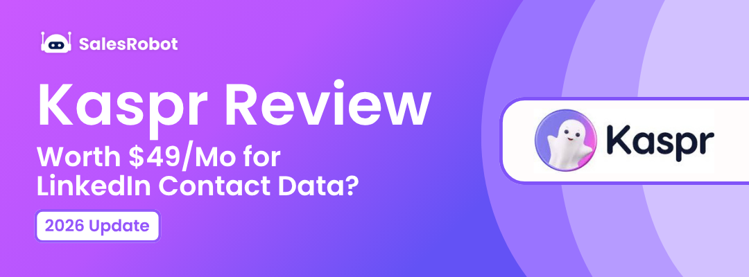 Kaspr Review: Worth $49/Mo for LinkedIn Contact Data?