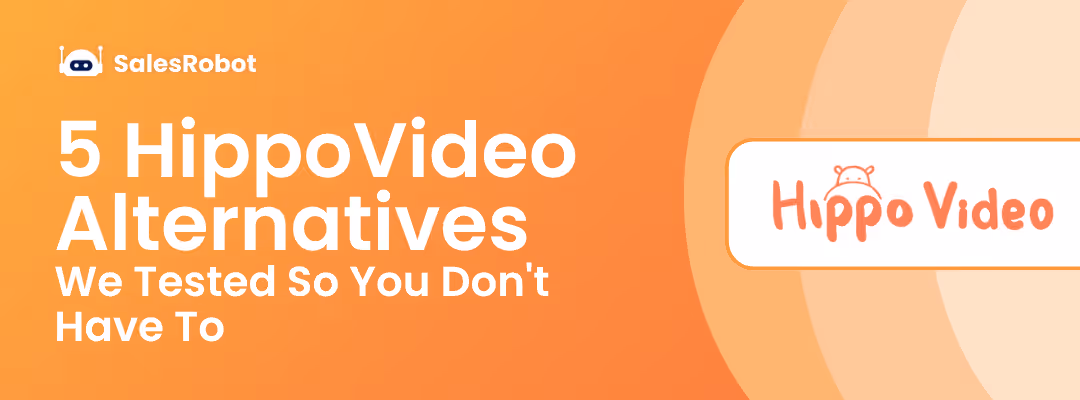 5 HippoVideo Alternatives We Tested So You Don't Have To