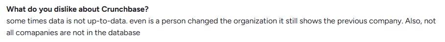 User feedback stating that Crunchbase data is not always up-to-date