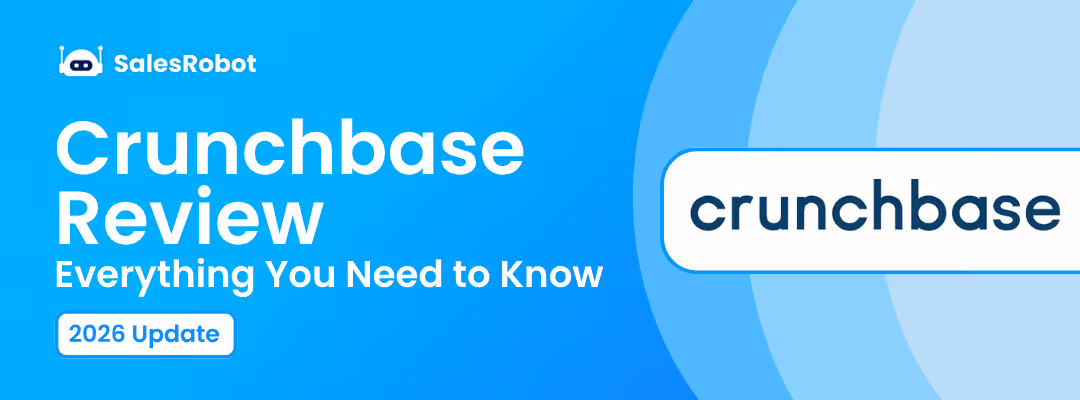 Crunchbase Review 2026: Everything You Need to Know