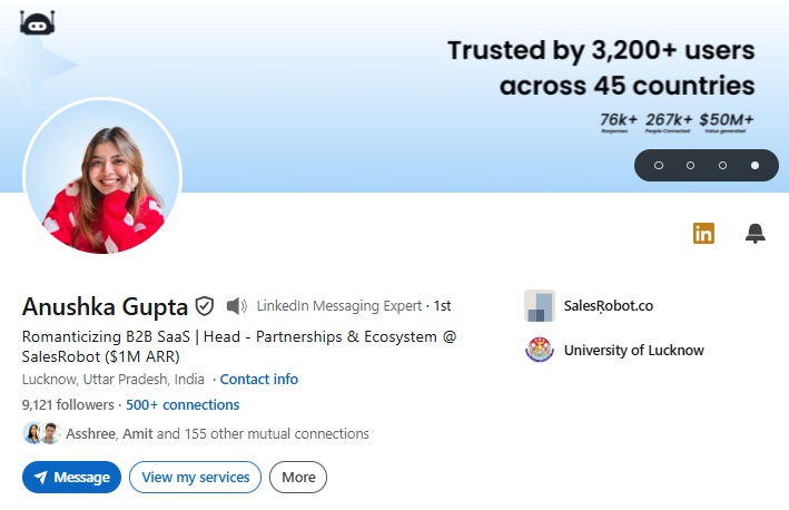 LinkedIn profile of Anushka Gupta, a "Romanticizing B2B SaaS | Head - Partnerships & Ecosystem @ SalesRobot ($1M ARR)" with 9,121 followers and 500+ connections.