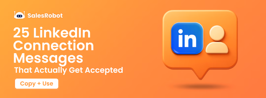 25 LinkedIn Connection Messages That Actually Get Accepted (Copy + Use)