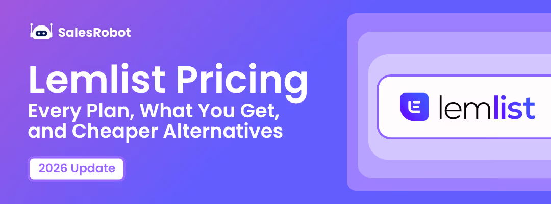 Lemlist Pricing 2026: Every Plan, What You Get, and Cheaper Alternatives