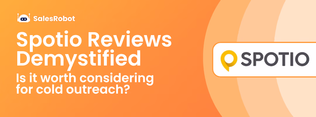 Spotio Reviews Demystified: Is it worth considering for cold outreach?