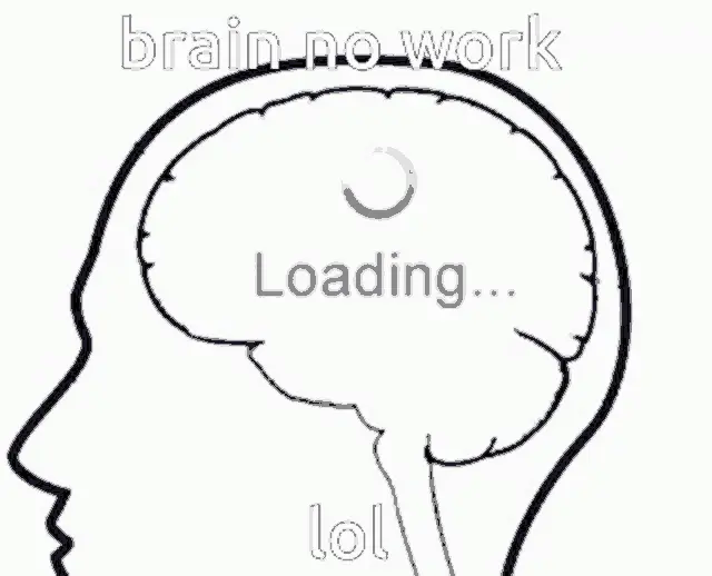 brain not working gif