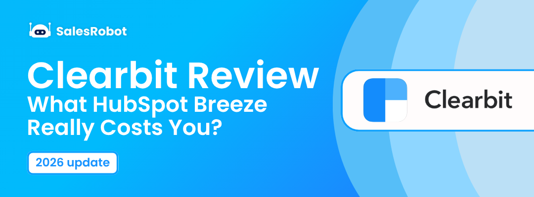 Clearbit Review 2026: What HubSpot Breeze Really Costs You