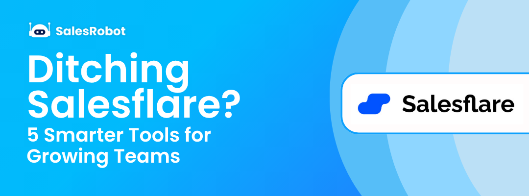 Ditching Salesflare? 5 Smarter Tools for Growing Teams