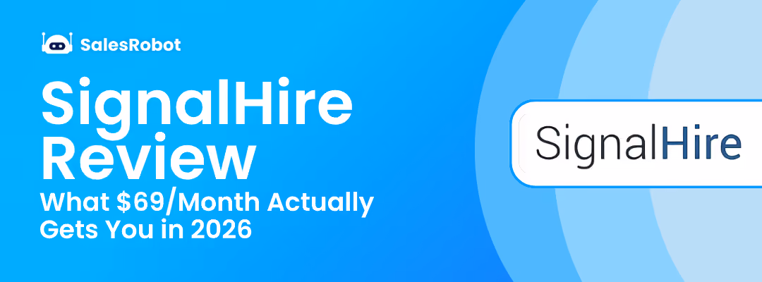 SignalHire Review 2026: What $69/Month Actually Gets You