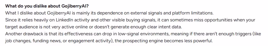 Customer testimonial disliking Gojiberry AI's dependence on external signals and platform limitations.
