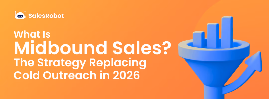 What Is Midbound Sales? The Strategy Replacing Cold Outreach in 2026
