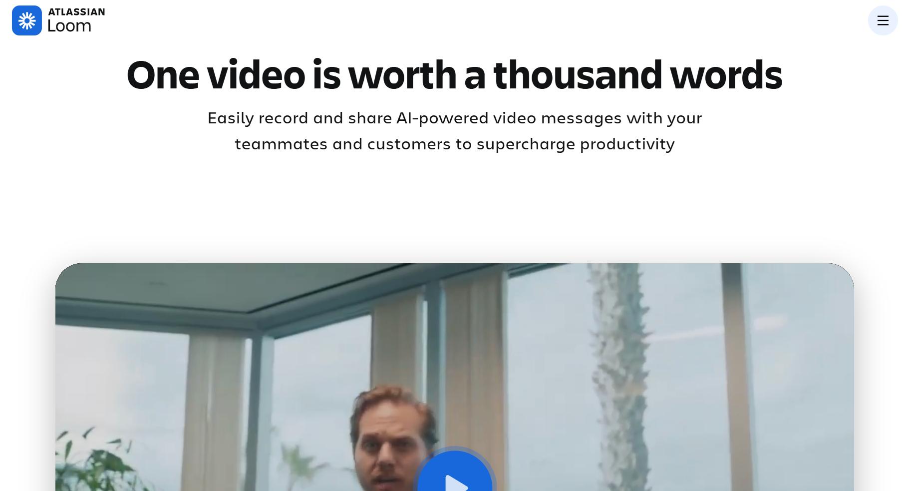 Atlassian Loom homepage with headline "One video is worth a thousand words".