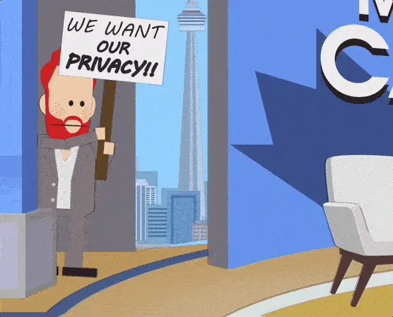 We want privacy