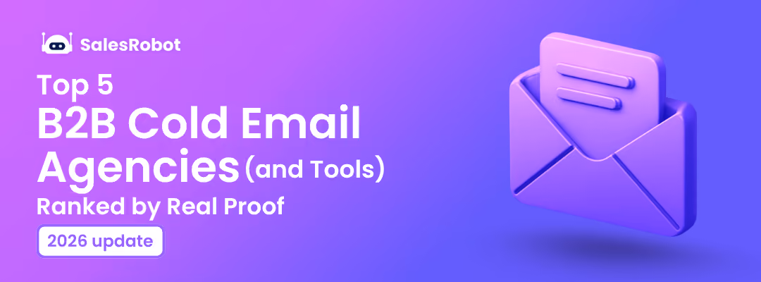 Top 5 B2B Cold Email Agencies (and Tools) in 2026, Ranked by Real Proof