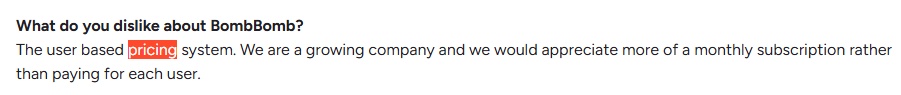 Text discussing dislike for BombBomb's user-based pricing system, preferring a monthly subscription