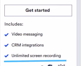 A screenshot showing a "Get started" button and a list of features including "Video messaging", "CRM integrations", and "Unlimited screen recording" 