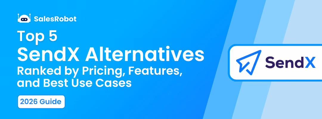 Top 5 SendX Alternatives in 2026 (Ranked by Pricing, Features, and Best Use Cases)
