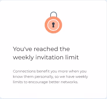 Notification window informing the user they have reached their weekly connection invitation limit