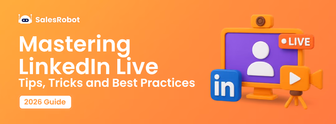 Mastering LinkedIn Live: Tips, Tricks and Best Practices [2026 Updated]