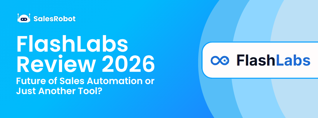 FlashLabs Review 2026: Future of Sales Automation or Just Another Tool?