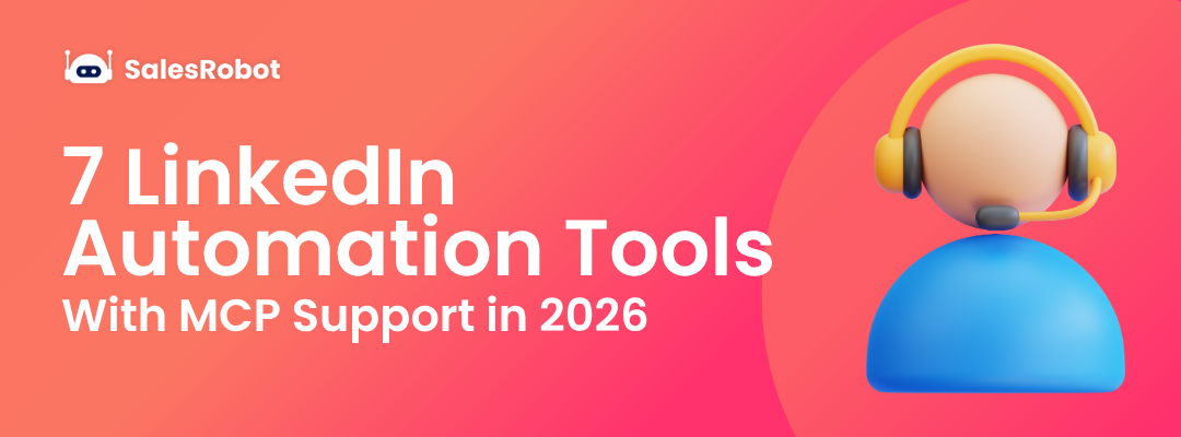 7 LinkedIn Automation Tools With MCP Support in 2026