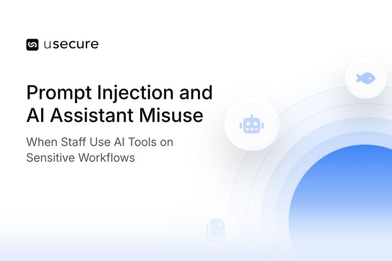 Prompt Injection and AI Assistant Misuse: When Staff Use AI Tools on ...