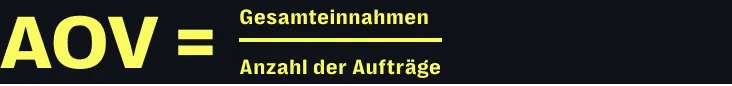 Average Order Value Berechnung und Formel