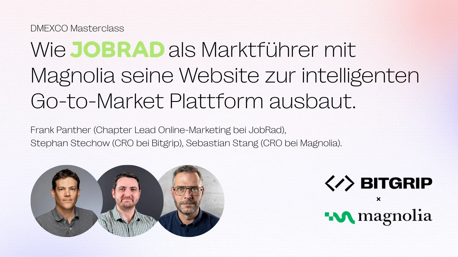 DMEXCO Masterclass von Bitgrip, JobRad und Magnolia; Mit dem Kostenlosen DMEXCO Ticket von Bitgrip kommst du hin!