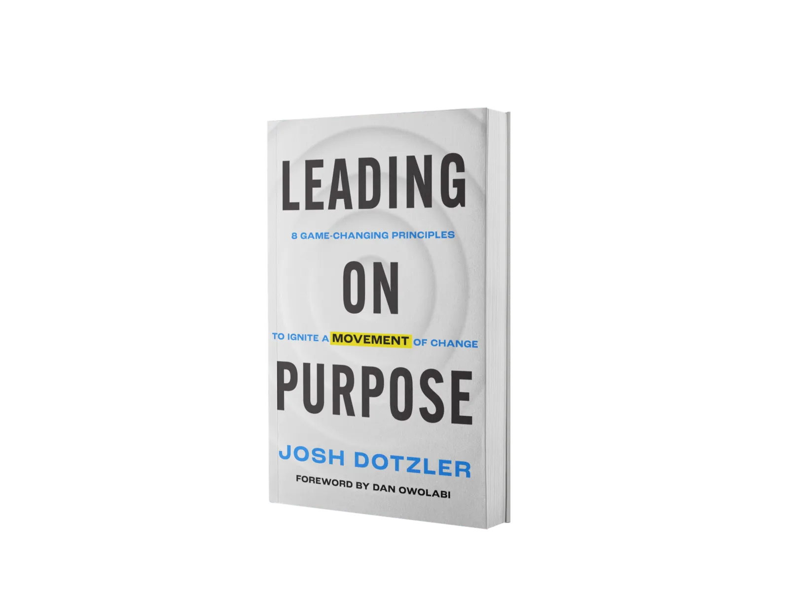 Leading on Purpose