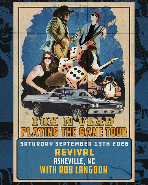 FOX N' VEAD - "Playing The Game Tour"