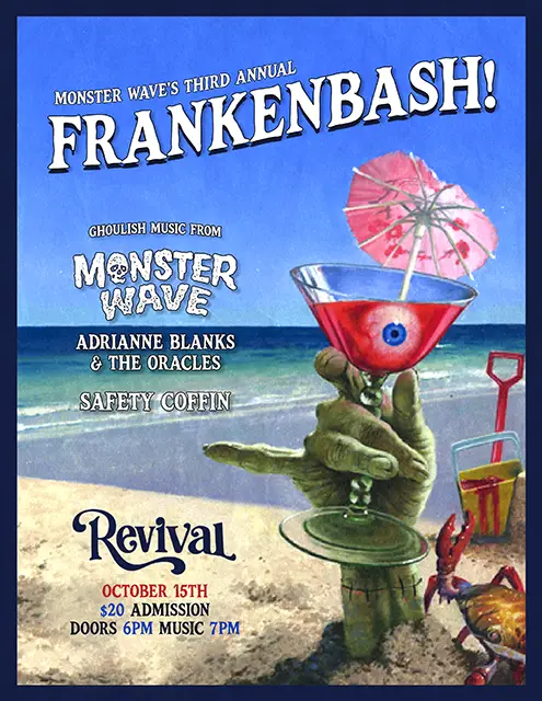 Monster Wave's Third Annual Frankenbash!
