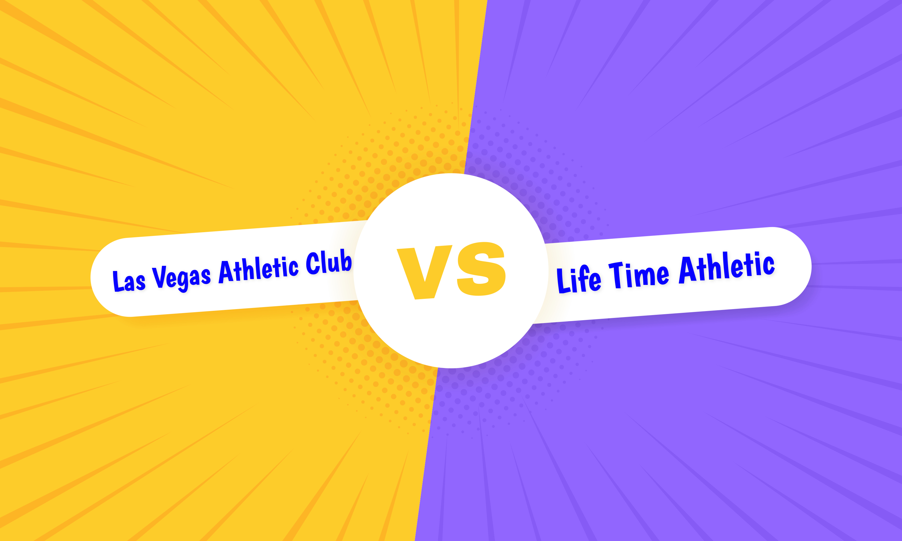 Las Vegas Athletic Club Versus Life Time Athletic