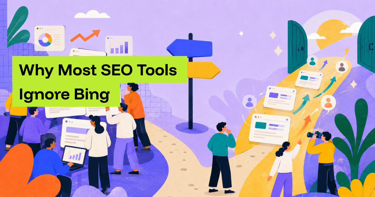 Why Most SEO Tools Ignore Bing And Why That Is Costing You Traffic