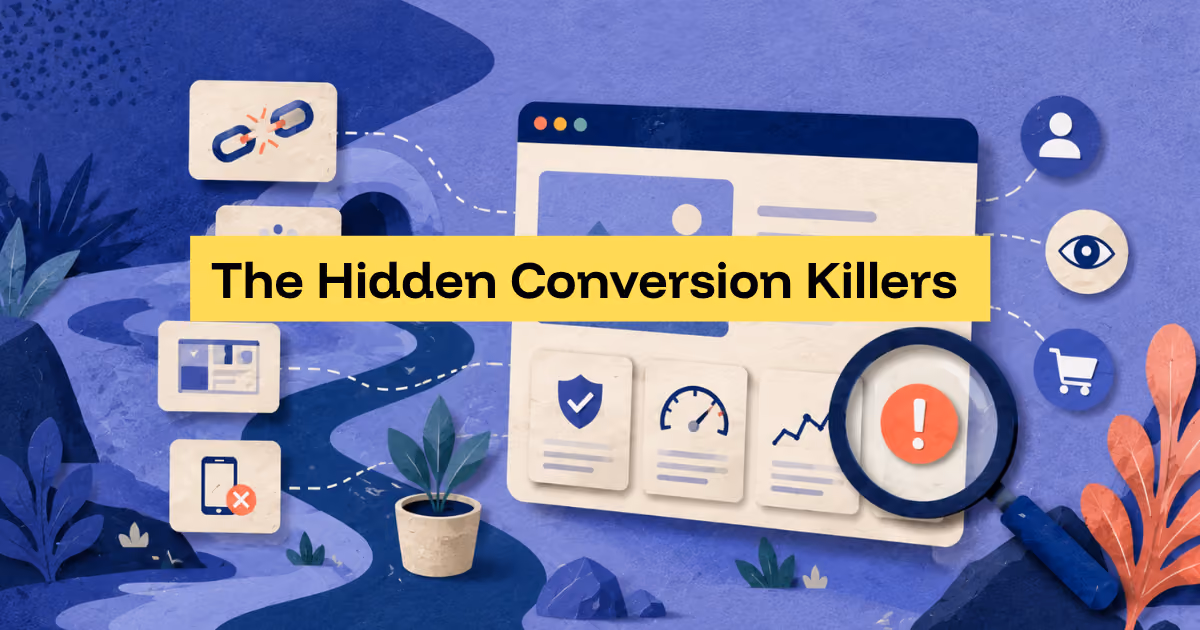 The Hidden Conversion Killers on “Healthy” Websites
